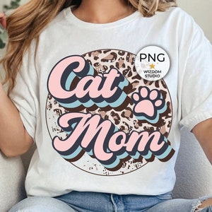Cat Mom PNG Image, Leopard Background Retro Design, Sublimation Designs Downloads, PNG File