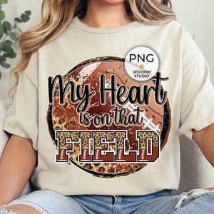 My Heart Is On That Field PNG Image, Football Leopard Design, Sublimation Design Download, Transparent PNG
