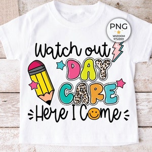 Achtung Kindertagesstätte, hier komme ich PNG-Bild, Zurück in die Schule Design, Sublimationsdesign-Downloads, PNG-Datei