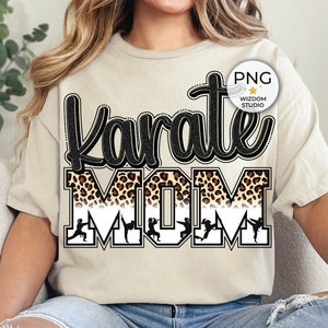 Karate Mom PNG Image, Leopard Karate Black Letters Design, Sublimation Designs Downloads, Transparent PNG File