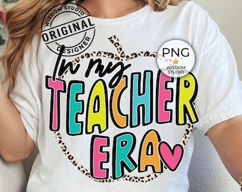 Immagine PNG "In My Teacher Era", design per il ritorno a scuola con la mela dell'insegnante, download di design a sublimazione, file PNG