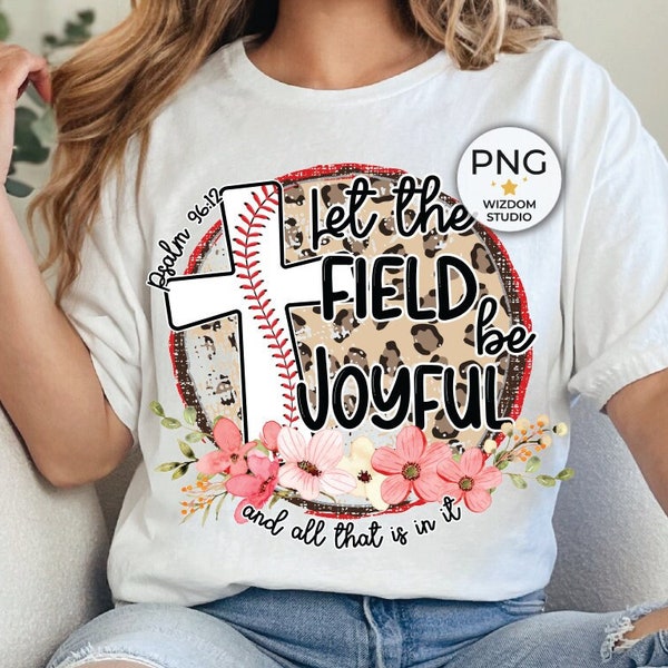 Let The Field Be Joyful PNG Image, Leopard Baseball Christian Design, Sublimation Designs Downloads, PNG File