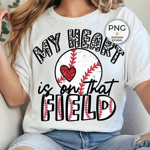 My Heart Is On That Field PNG Image, Baseball Letter Design, Sublimation Designs Downloads, PNG File
