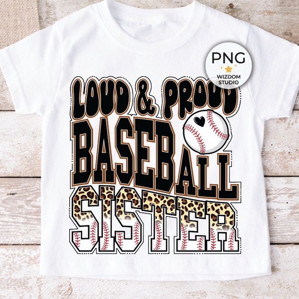 Loud & Proud Baseball Sister PNG Image, Leopard Baseball Girl Black Design, Sublimation Designs Downloads, PNG File