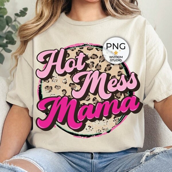 Hot Mess Mama PNG Image, Leopard Pink Retro Design, Sublimation Designs Downloads, Transparent PNG File