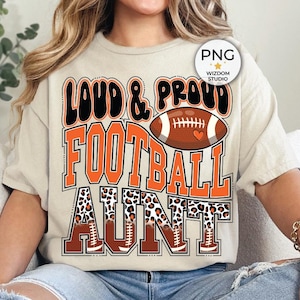 Loud & Proud Football Aunt PNG Image, Leopard Football Orange Design, Sublimation Designs Downloads, PNG File