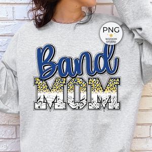 Band Mom PNG Image, Blue Gold Leopard Letters Marching Band Design, Sublimation Designs Downloads, Transparent PNG File
