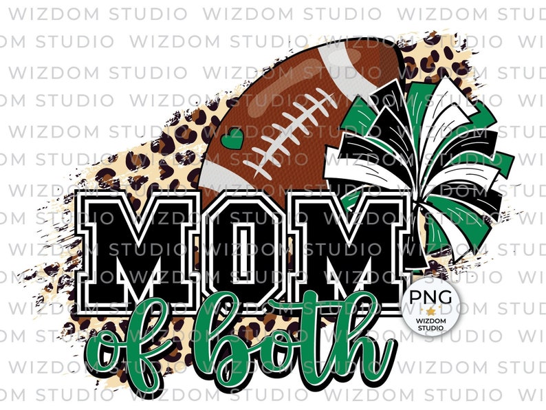 Mom of both football and cheer png image leopard green black etsy