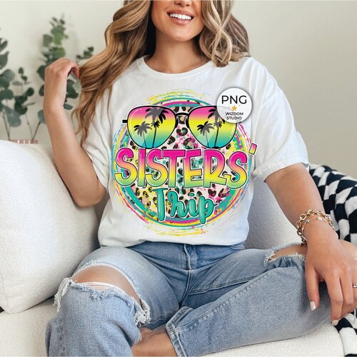 Sisters' Trip PNG Image, Summer Girls Vacation Design, Sublimation Designs Downloads, PNG File