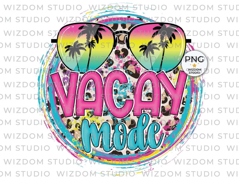 Vacay Mode PNG Image, Leopard Summer Vacation Design, Sublimation ...