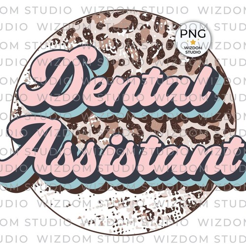 Dental Assistant Png Dentist Sublimation Designs Downloads Etsy