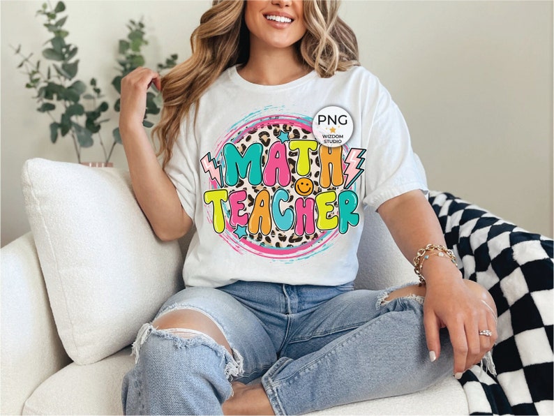 Math Teacher PNG Image, Back to School Design, Sublimation Designs ...