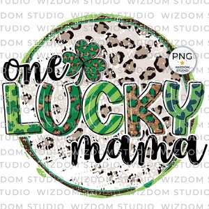 one lucky mama