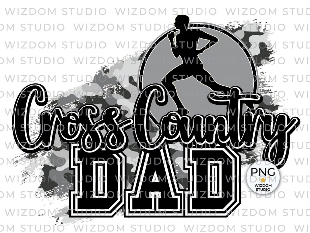 Cross Country Dad PNG Image Track and Field Camo Boy Design Etsy