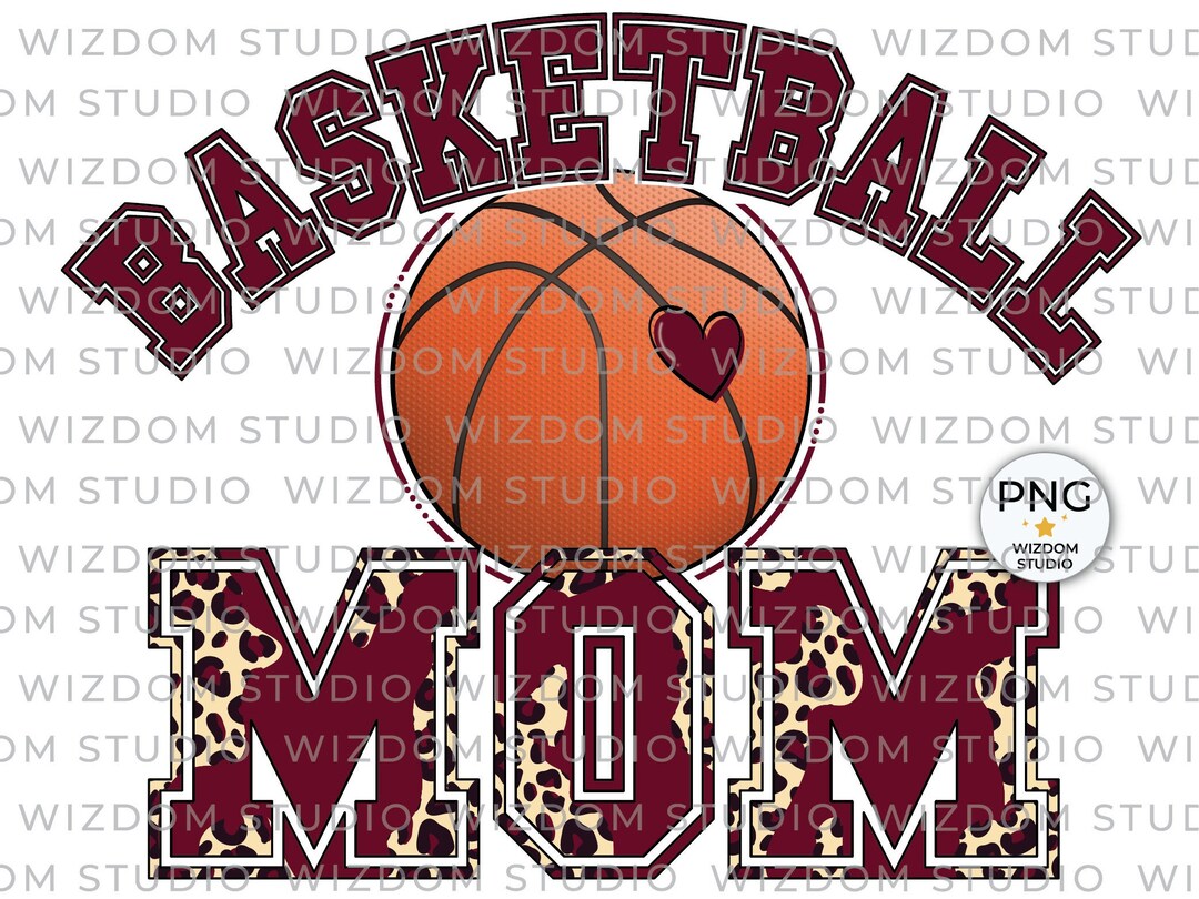 Basketball Mom PNG Image, Basketball Leopard Maroon Design, Sublimation ...