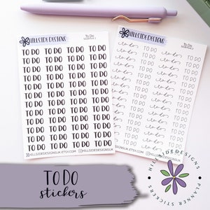 May include: Two sheets of white sticker paper with black handwritten "To Do" text repeated multiple times. The sticker sheets are labelled "Hillside Designs" and "To Do Sticker Sheet 1" and "To Do Sticker Sheet 2". The image also includes a purple flower graphic and the text "To Do Stickers".