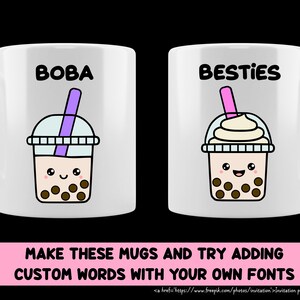 May include: Two white ceramic mugs with black handles. The mug on the left has the word "BOBA" printed in black and a cartoon boba tea with a purple straw. The mug on the right has the word "BESTIES" printed in black and a cartoon boba tea with a pink straw and a white whipped cream topping.