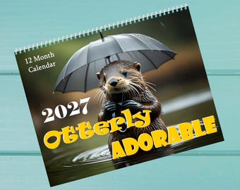 2027 Otterly Adorable 12 Month Calendar Adorable River Otter Lover Monthly Wall Calendars - Cute Sea Otters with Personality - Animal Lovers