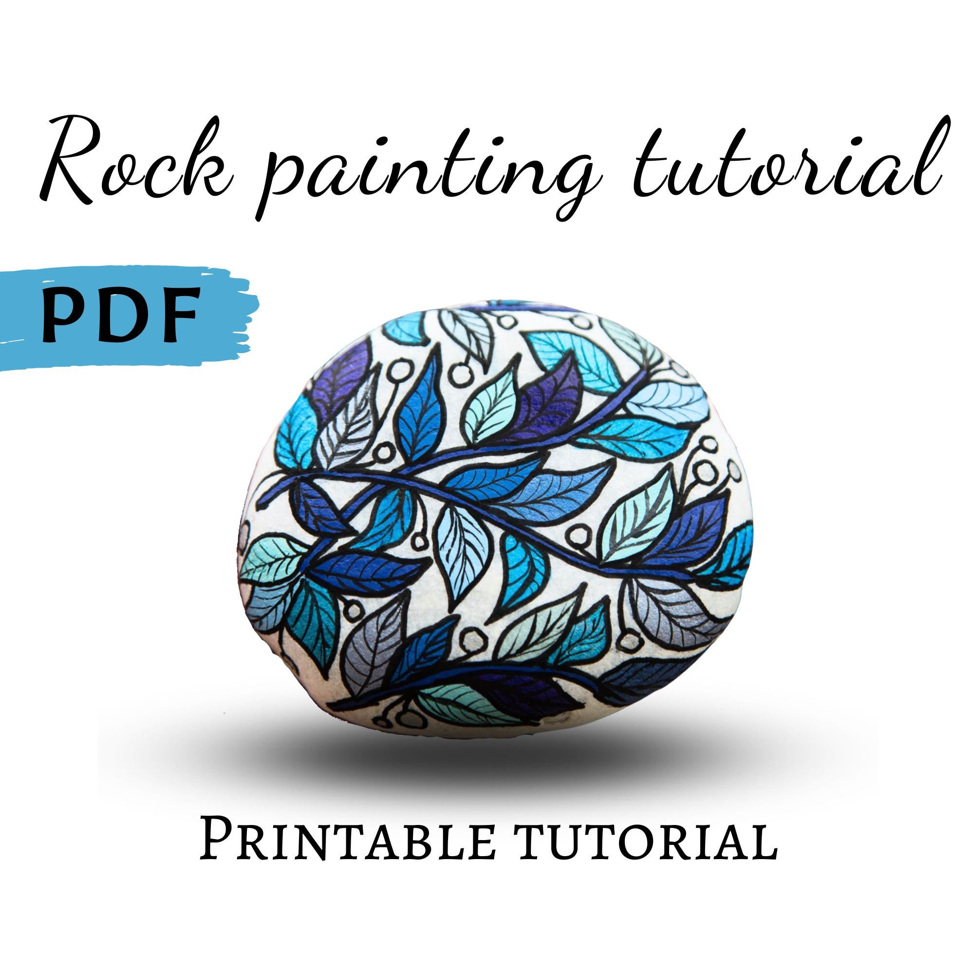 Rock Painting Tutorial, Printable Tutorial, Hand Painted Rocks