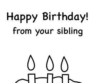 Carte d'anniversaire à colorier d'un frère ou d'une sœur
