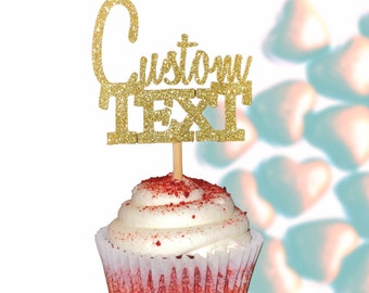 Custom Cupcake Toppers, Personalized Cupcake Toppers, Custom Toppers, Birthday Cupcake Toppers, Glitter Cupcake Toppers, Bachelorette Party