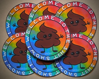Welcome to the Shit Show Sticker ~ Vet Tech Sticker ~ LVT Gift ~ Vet Tech Gift ~ Retail Sticker ~ RN Gift ~ Lab Tech Gift ~ Work Sticker