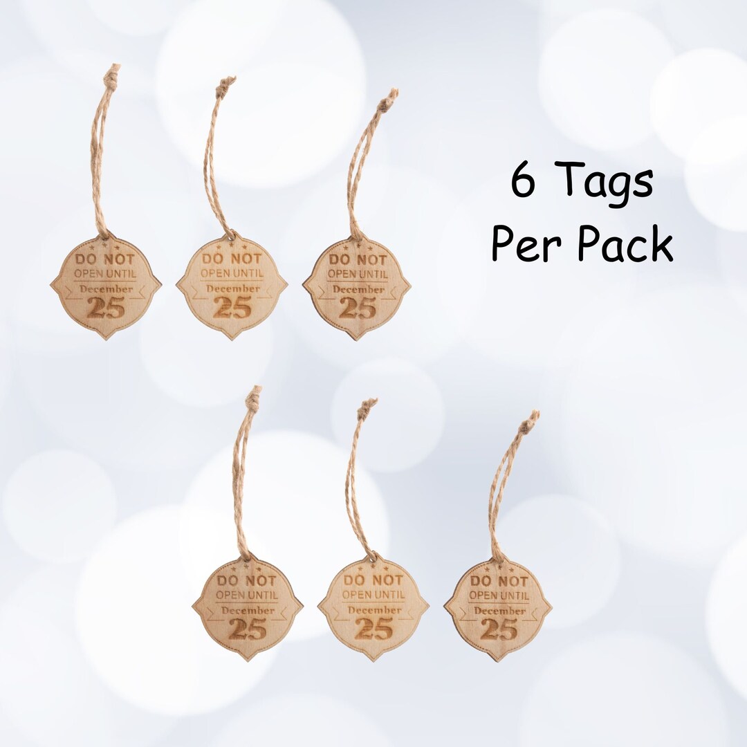 Rustic Wooden Tags With 'do Not Open Until 25th December' Print, 6 per ...