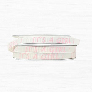 Weisses Ripsband mit rosa "It's a Girl" Print, 10 mm breit, 1mtr, 3mtr und 5mtr Länge, Perfekt für Babypartys, Geschenkverpackungen