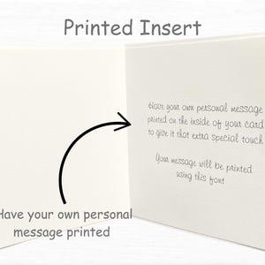 Może przedstawiać: Otwarta, kremowa kartka z życzeniami z napisem "Printed Insert" u g&oacute;ry. Wnętrze karty wyświetla tekst "Have your own personal message printed on the inside of your card to give it that extra special touch."