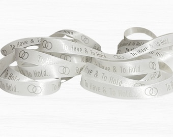 Bröllopsband i satin, silverfolieringar, 'Att ha och hålla'