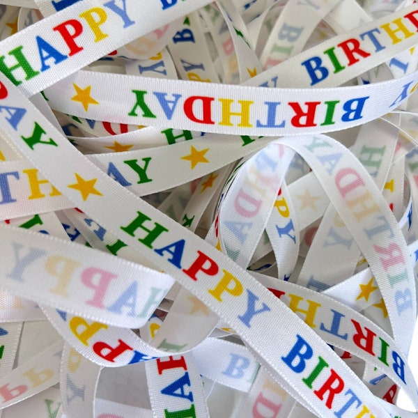 Happy Birthday Ribbon, Berisfords White Ribbon With Happy Birthday Printed In Rainbow Colours, 15mm Wide, 1mtr, 3mtr and 5mtr Lengths