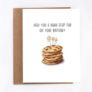 Naan| Grappige verjaardagswenskaart, Naanstop Fun on your birthday, woordspeling voor verjaardag, foodie verjaardagsgroet