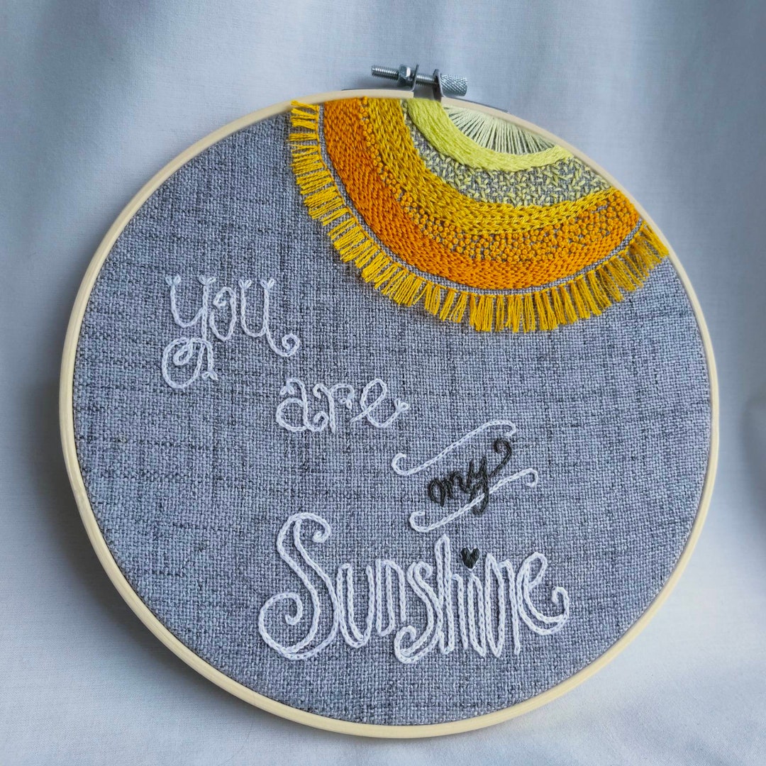 Embroidery Hoop Art Wall Decor Embroidery You Are My SUNSHINE Etsy UK