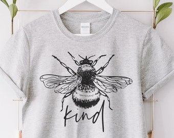Bee Kind Shirt, Be Kind Shirt, Be Kind T Shirt Inspirational Shirt, Queen Bee Kind Tshirt, Be Kind Tee, Plus Size Positive Quote Graphic Tee