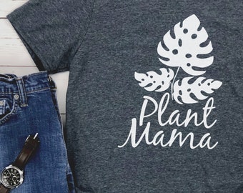 Plant Mama T-Shirt, Botanical Shirt for Gardening, Plant Lovers Gift, Garden House Plant Shirt, Plant Lady Tee for Plant Mom Monstera Leaf