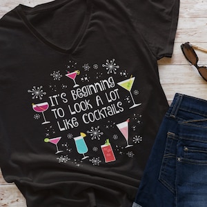 It's Beginning to Look a Lot Like Cocktails Christmas Holiday V-Neck T-Shirt, Funny Christmas Party Drinking Martini Glass Shirt, Plus Size image 1