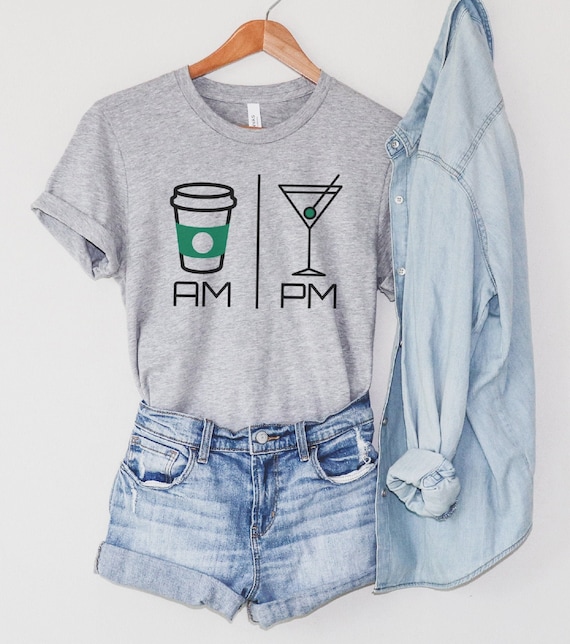 Martini Lover T-Shirt, Filthy Martini Shirt, Dirty Martini Lover Gift, Coffee & Martini AM PM Tee, Espresso Tini Time Dirty 30 Bachelorette