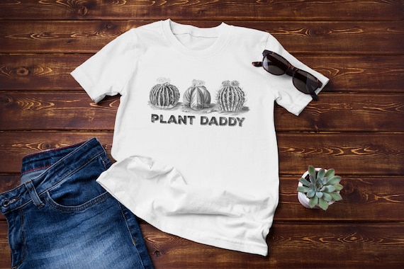 Plant Daddy Shirt, Plant Lover T-Shirt for Men, Plant Gift for Men, Plant Dad Shirt, Plant Gift for Dad, Cactus Shirt, Plant Papa Shirt
