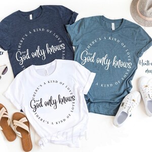 God Only Knows Christian Shirt Lyrics Pink Purple Grey Black Maroon Muave Heather Black