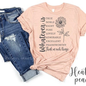 Philippians 4:8 Shirt
