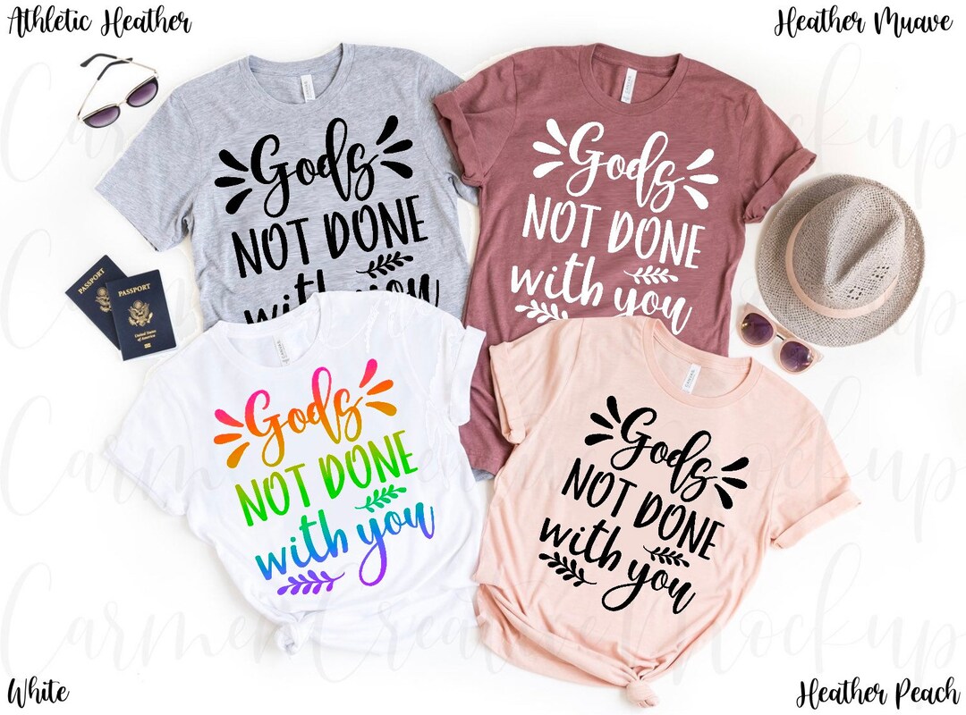 Gods Not Done With You Christian Shirt - Etsy