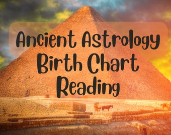 Ancient Astrology Birth Chart Reading