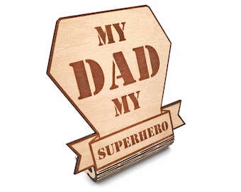 My Dad My Superhero -  Template for laser engraving. (Digital file. 3mm or 4mm)