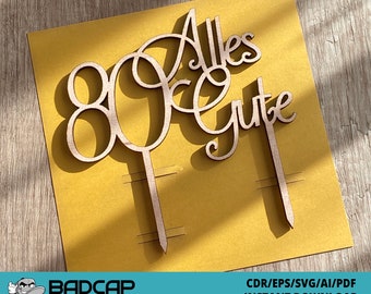 Cake Topper Set Jubiläum groß, Alles Gute 20, 30, 40, 50, 60, 70, 80, 90 Jahre, Template SVG CDR, Glowforge Laser Files, Instant Download