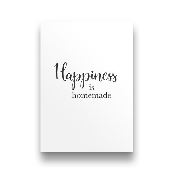 Spruch Poster Happiness is homemade