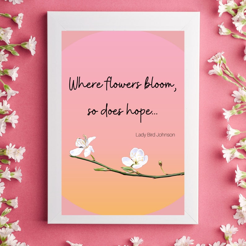 Where Flowers Bloom so Does Hope Printable Wall Art Lady Bird Etsy