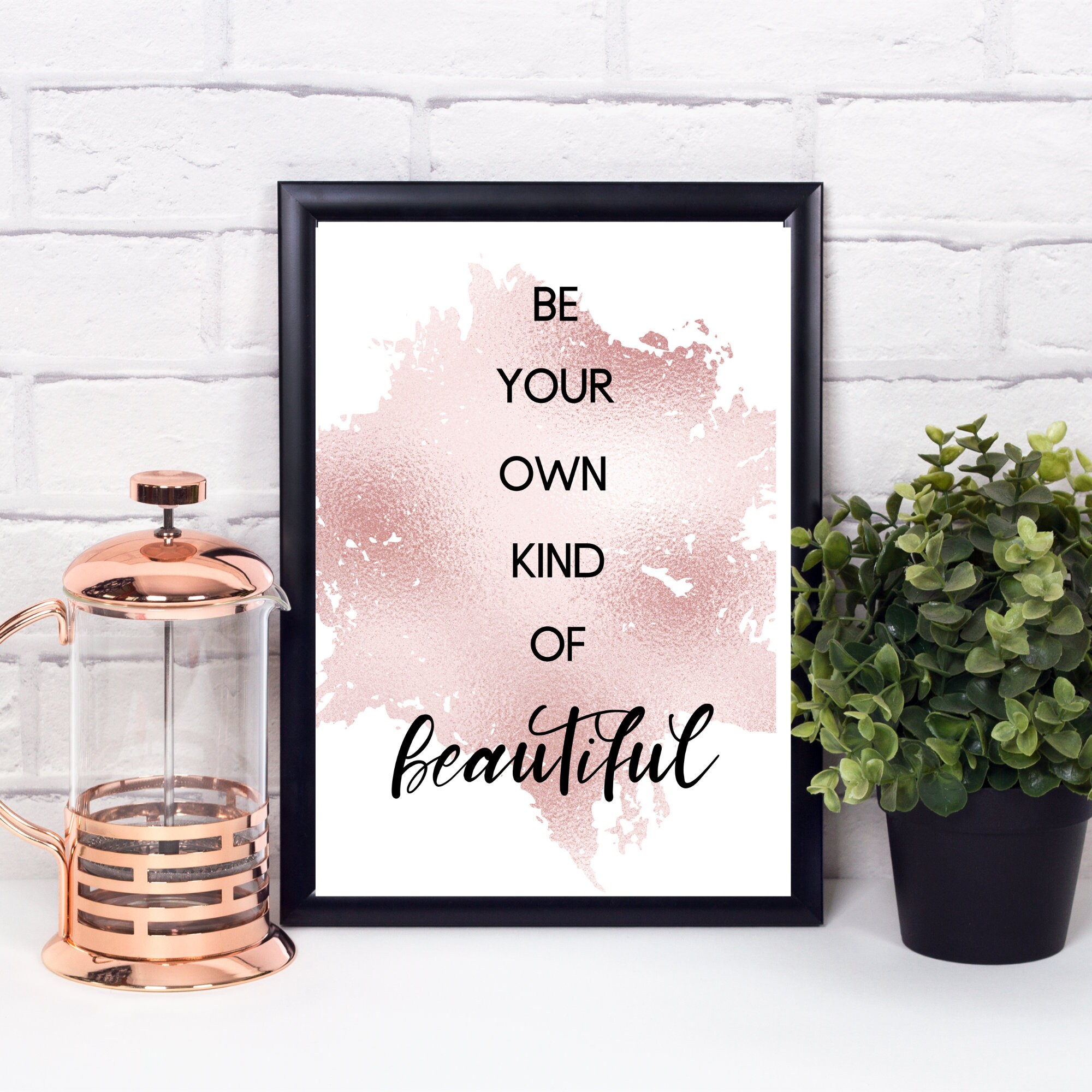 Be Your Own Kind Of Beautiful Printable Wall Art Motivational Etsy España