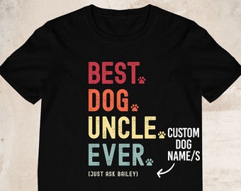 Dog Uncle t shirt. Personalised Best Dog Uncle Ever tshirt t-shirt. Custom dog name retro text. Navy heather black. Gift from dog to uncle