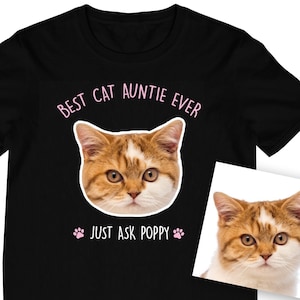 Best Cat Aunt Auntie Aunty Ever. Personalised custom cat face photo picture womens tshirt t-shirt shirt tee top. Gift for a cat Auntie Aunt