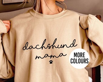 Dachshund mama sweatshirt. Dachshund mum jumper. Dachshund mom sweater. Womens Dachshund crewneck comfy top. Sand black red green pink UK US